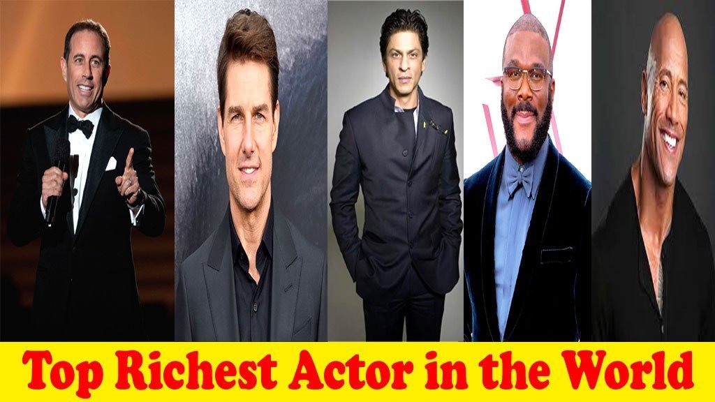 Top Richest Actor in the World 2023: दुनिया के सबसे अमीर अभिनेता, चौथे नम्बर का नाम सुनकर आपके होश उड जायेगें