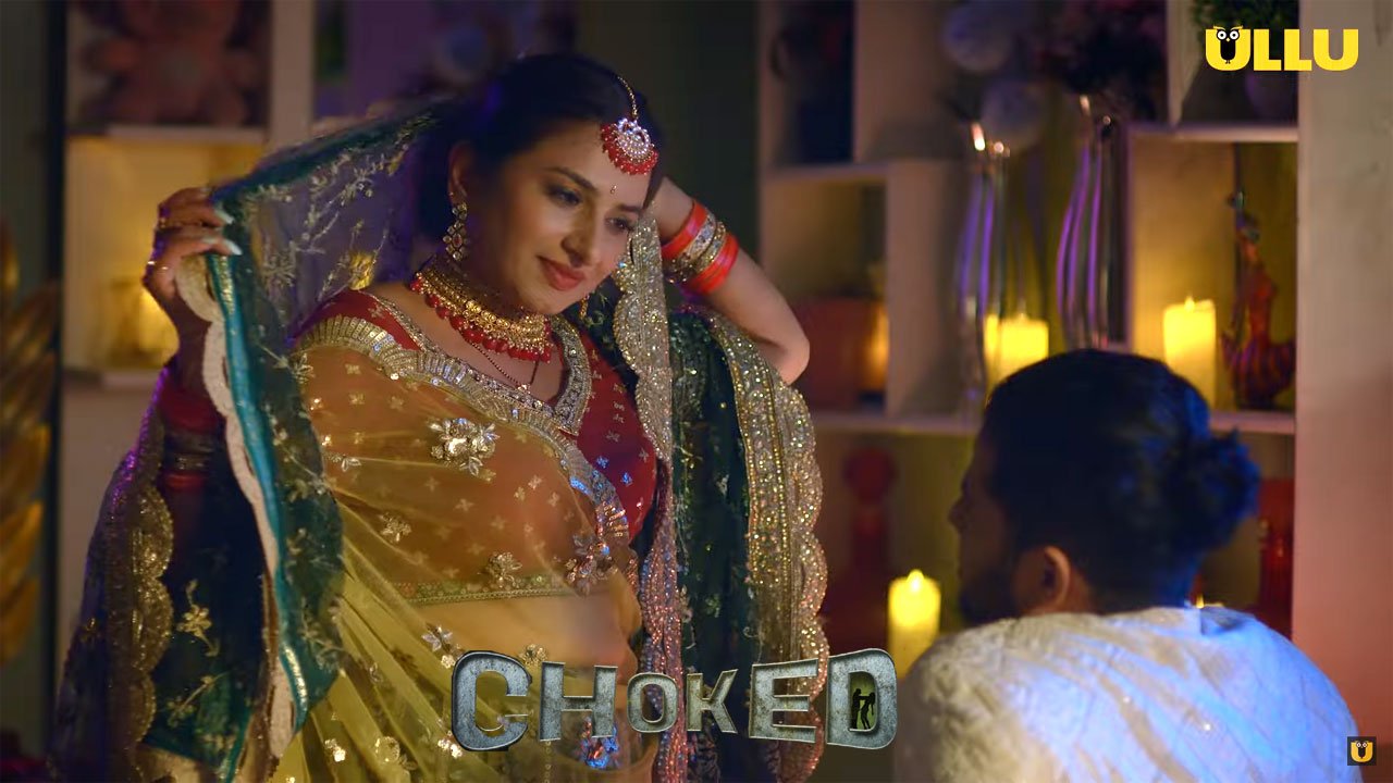 Choked Web Series Part 1 Cast Name (ULLU) Actress, Review, Release Date