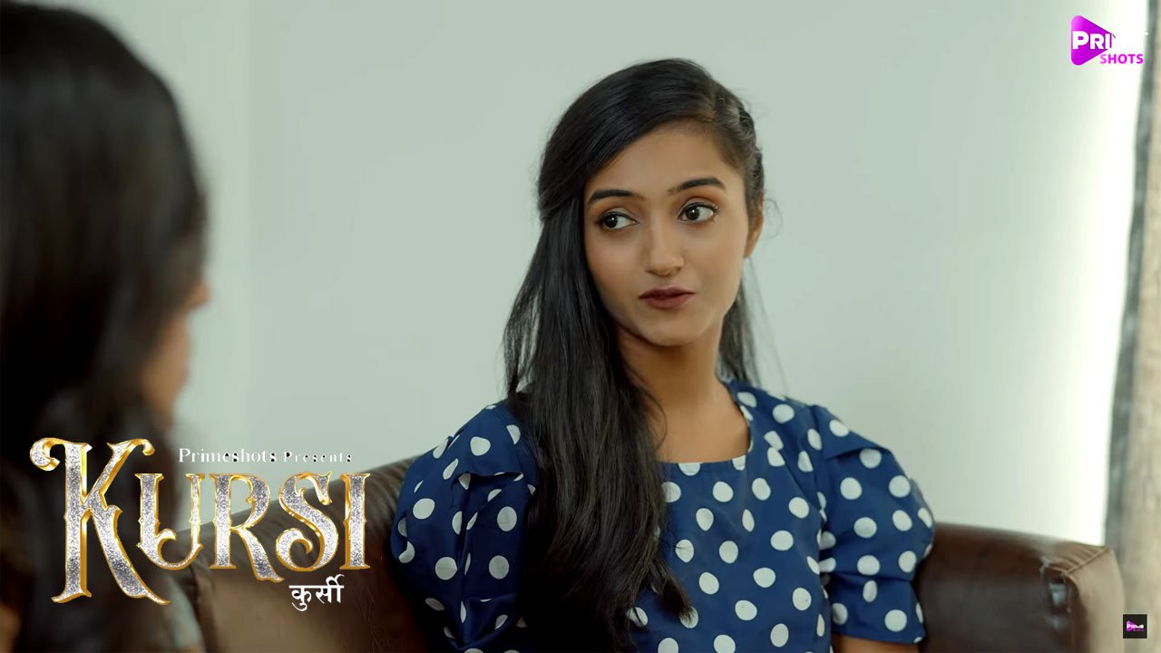 Kursi Web Series Cast Name, Actress, Release Date in Hindi